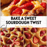 Golden sourdough focaccia topped with fresh strawberries made from a bubbly dough starter.